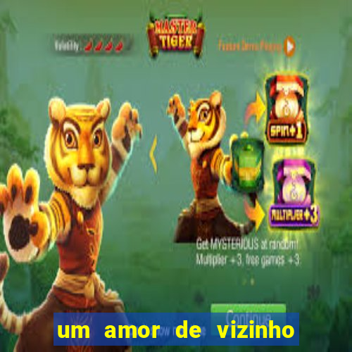 um amor de vizinho karen santos pdf